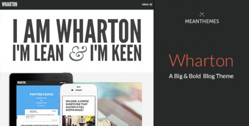 Wharton - Bold WordPress Blog Theme